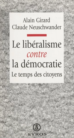 Le libéralisme contre la démocratie