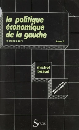 La politique économique de la gauche (2)