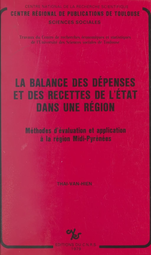 La balance des dépenses et des recettes de l'État dans une région -  Thai-Van-Hiên - CNRS Éditions (réédition numérique FeniXX)