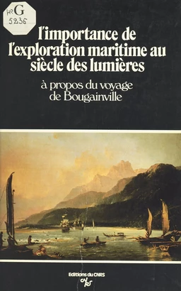 L'importance de l'exploration maritime au siècle des Lumières : à propos du voyage de Bougainville