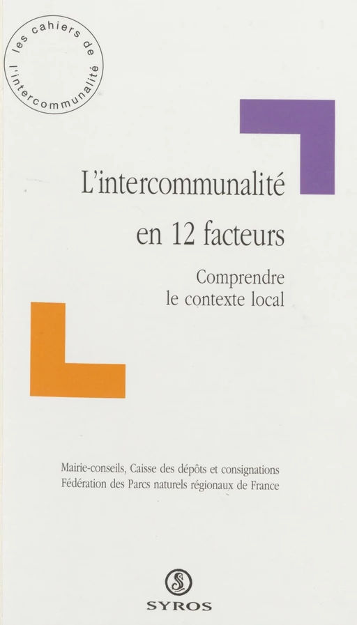 L'intercommunalité en 12 facteurs - Patrick Moquay - La Découverte (réédition numérique FeniXX)