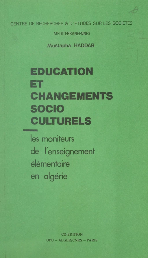 Éducation et changements socio-culturels - Mustapha Haddab - CNRS Éditions (réédition numérique FeniXX)