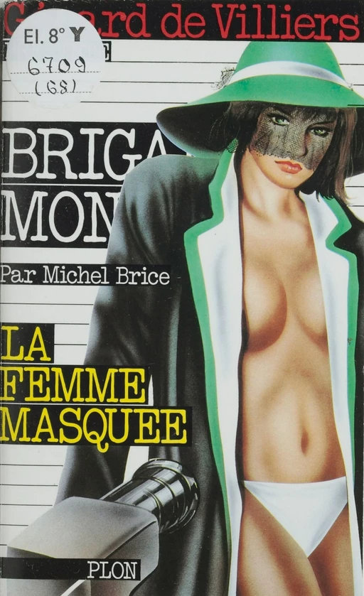 La femme masquée - Michel Brice - Plon (réédition numérique FeniXX)