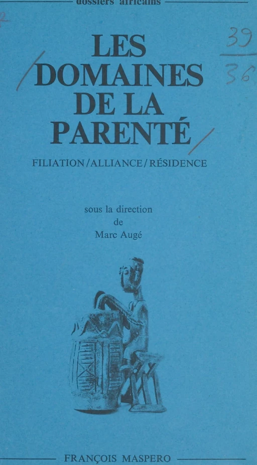 Les domaines de la parenté - Michel Aghassian - La Découverte (réédition numérique FeniXX)