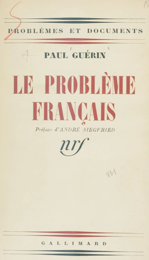 Le problème français - Paul Guérin - Gallimard (réédition numérique FeniXX)