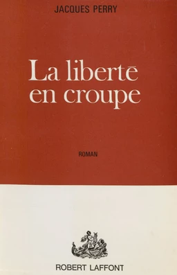 La liberté en croupe