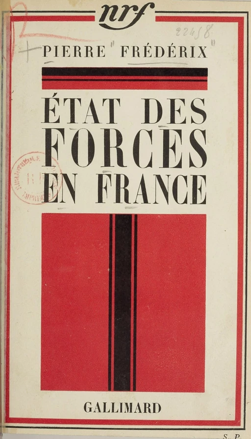 État des forces en France - Pierre Frédérix - Gallimard (réédition numérique FeniXX)