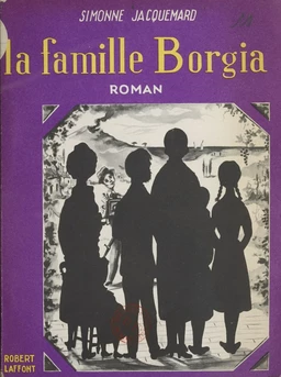 La famille Borgia