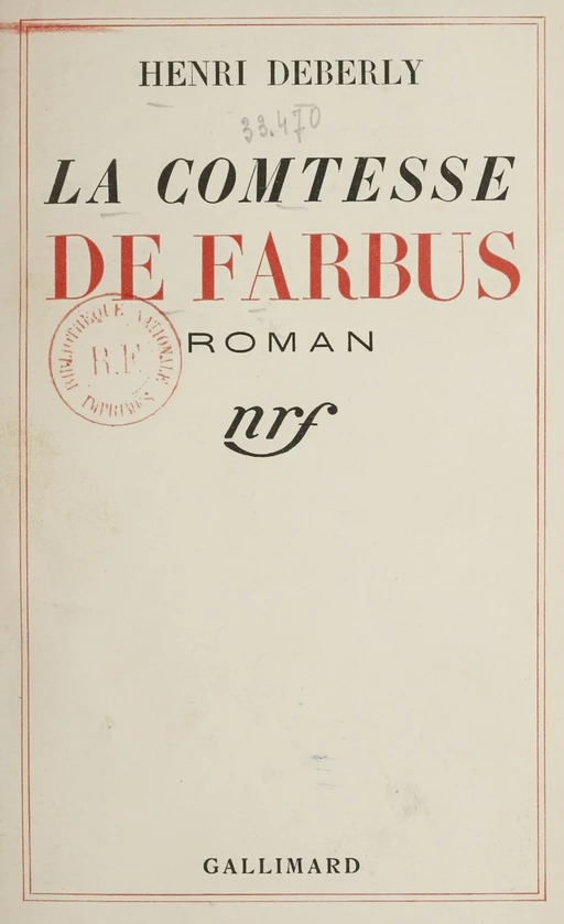 La comtesse de Farbus - Henri Deberly - Gallimard (réédition numérique FeniXX)