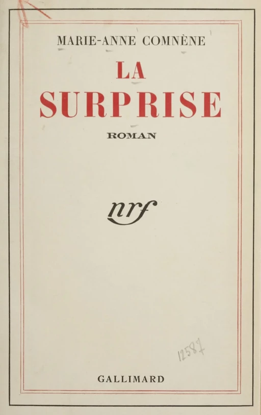 La surprise - Marie-Anne Comnène - Gallimard (réédition numérique FeniXX)