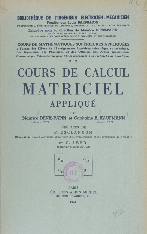 Cours de Calcul matriciel appliqué (2) - Maurice Denis-Papin, A. Kaufmann - Albin Michel (réédition numérique FeniXX)