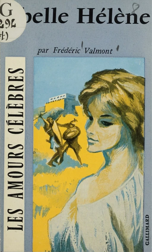 La belle Hélène - Frédéric Valmont - Gallimard (réédition numérique FeniXX)