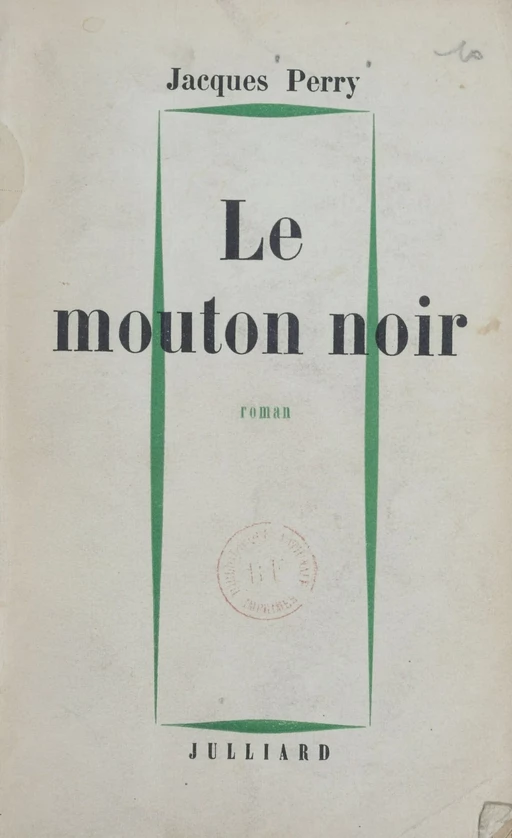 Le mouton noir - Jacques Perry - Julliard (réédition numérique FeniXX)