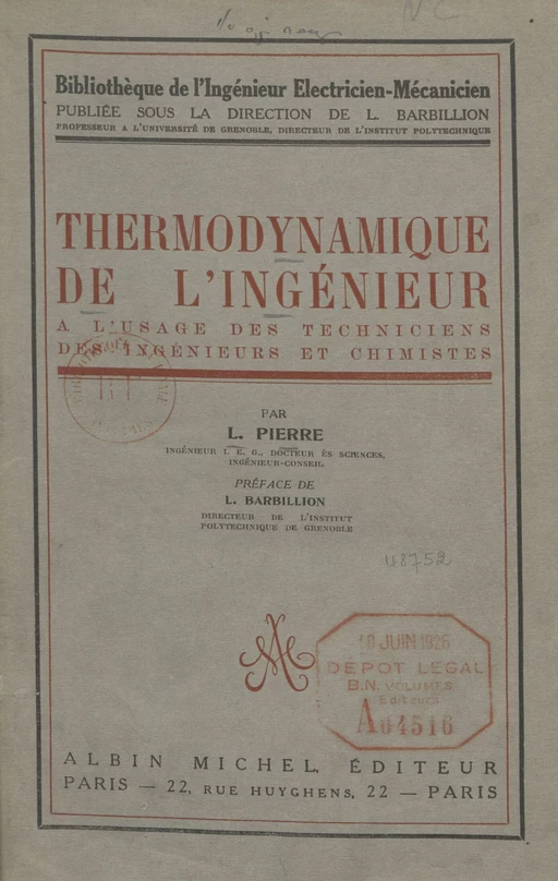 Thermodynamique de l'ingénieur - L. Pierre - Albin Michel (réédition numérique FeniXX)