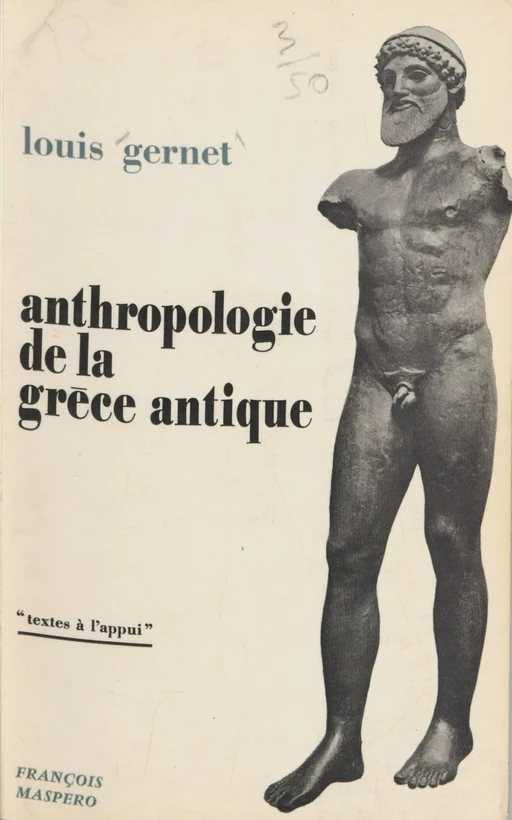 Anthropologie de la Grèce antique - Louis Gernet - La Découverte (réédition numérique FeniXX)