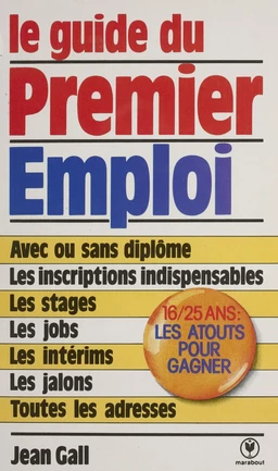 Le guide du premier emploi