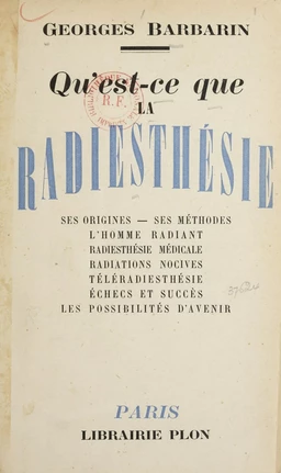 Qu'est-ce que la radiesthésie ?