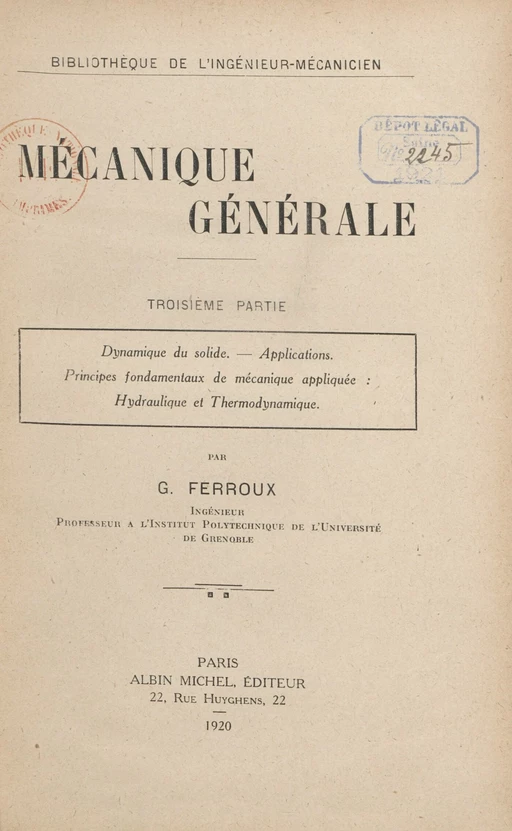 Mécanique générale - Louis Barbillion, Georges Ferroux - Albin Michel (réédition numérique FeniXX)