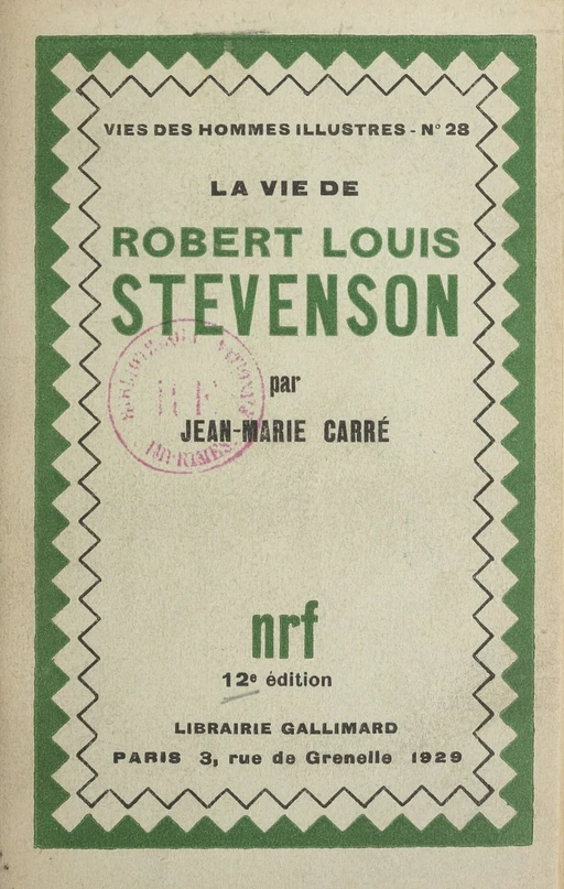 La vie de Robert Louis Stevenson - Jean-Marie Carré - Gallimard (réédition numérique FeniXX)