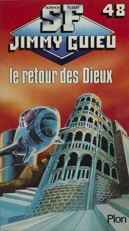 Le retour des dieux - Jimmy Guieu - Plon (réédition numérique FeniXX)