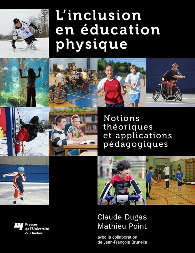 L'inclusion en éducation physique - Claude Dugas, Mathieu Point - Presses de l'Université du Québec