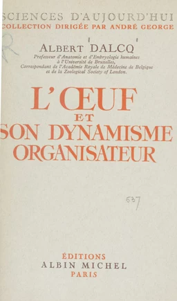 L'œuf et son dynamisme organisateur