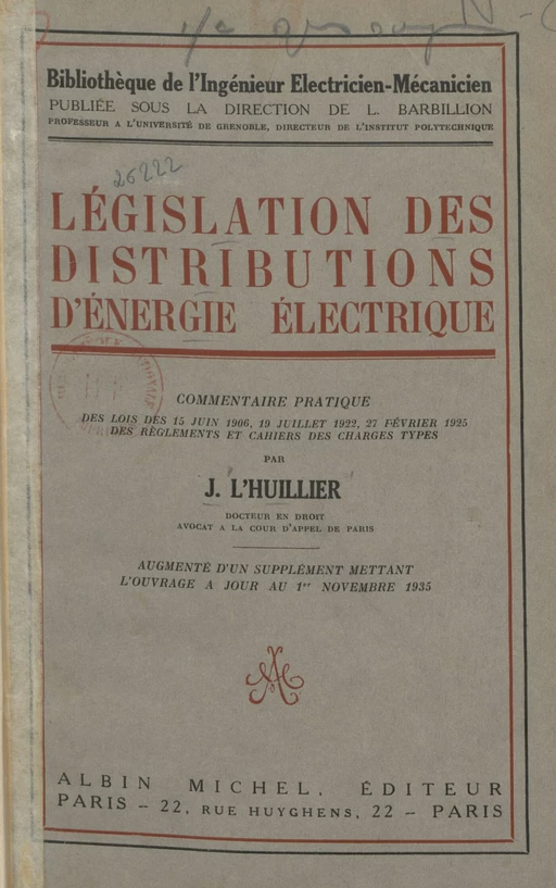 Législation des distributions d'énergie électrique - Jacques A. L'Huillier - Albin Michel (réédition numérique FeniXX)