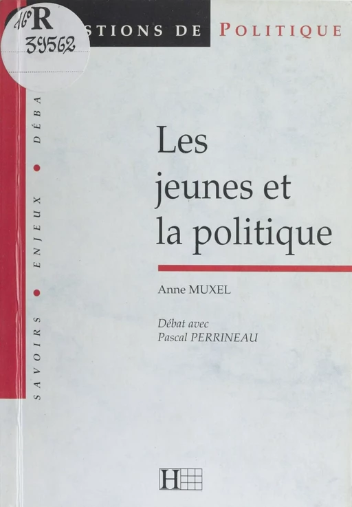 Les jeunes et la politique - Anne Muxel - Hachette Littératures (réédition numérique FeniXX)