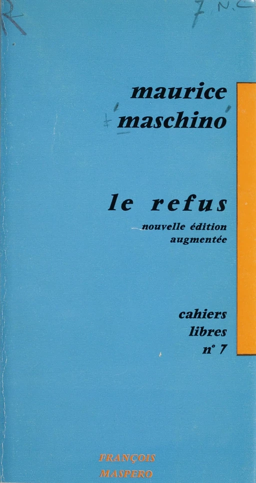 Le refus - Maurice Tarik Maschino - La Découverte (réédition numérique FeniXX)