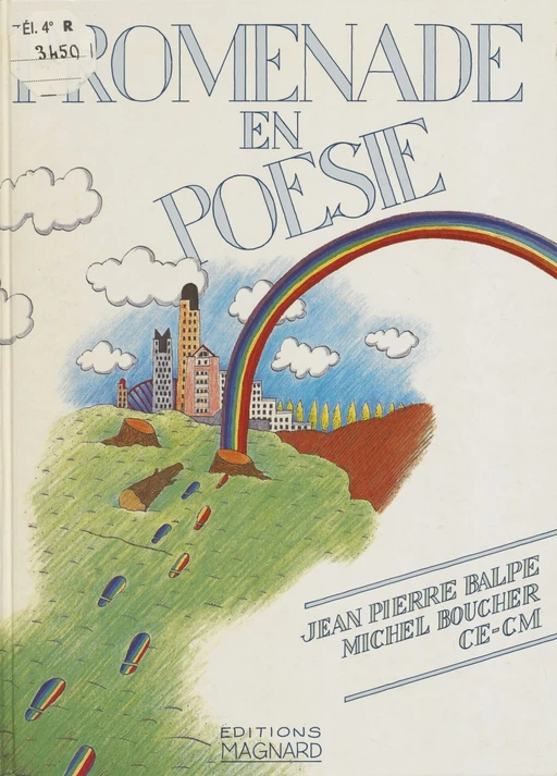 Promenade en poésie - Jean-Pierre BALPE, Michel Boucher - Magnard (réédition numérique FeniXX)