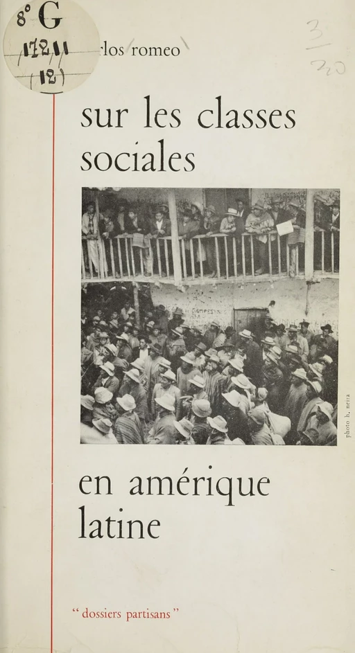 Sur les classes sociales en Amérique latine - Carlos Romeo - La Découverte (réédition numérique FeniXX)