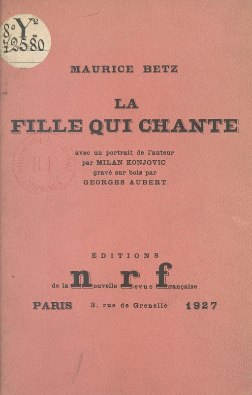 La fille qui chante - Maurice Betz - Gallimard (réédition numérique FeniXX)