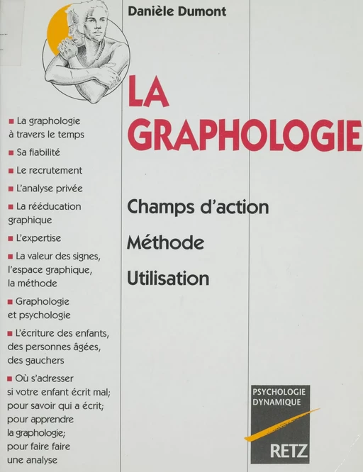 La graphologie - Danièle Dumont - Retz (réédition numérique FeniXX)