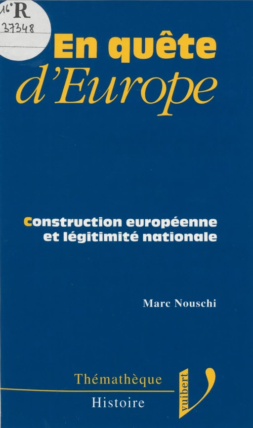 En quête d'Europe - Marc Nouschi - Vuibert (réédition numérique FeniXX)