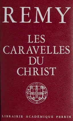 Les caravelles du Christ