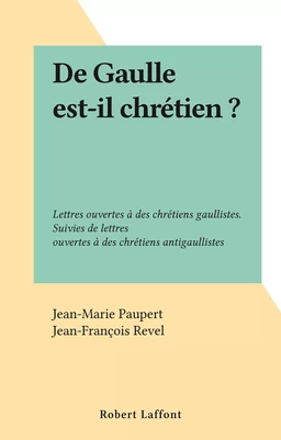 De Gaulle est-il chrétien ?