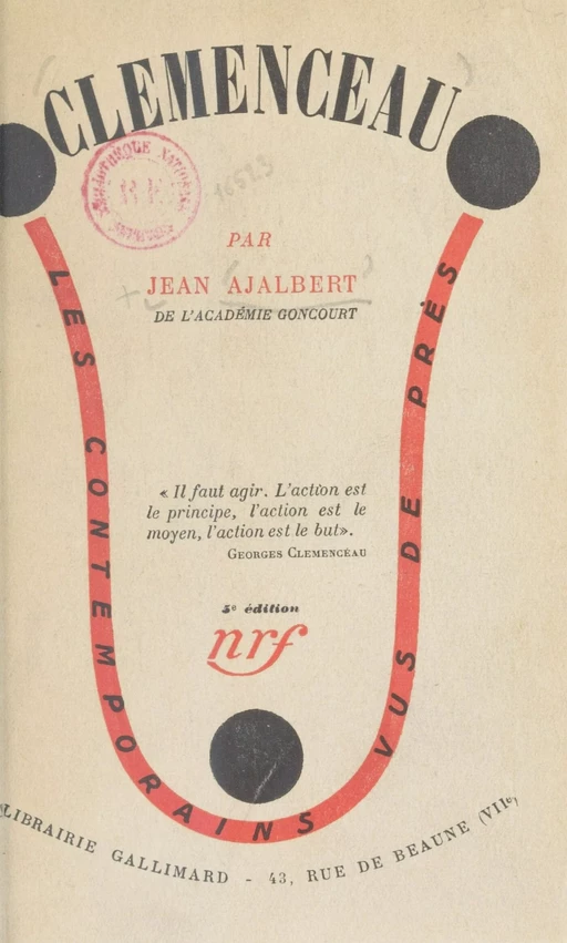 Clémenceau - Jean Ajalbert - Gallimard (réédition numérique FeniXX)