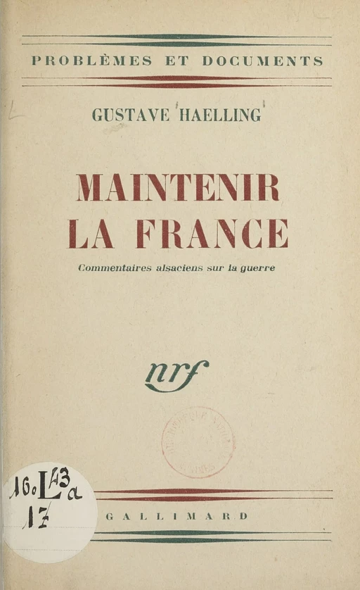 Maintenir la France - Gustave Haelling - Gallimard (réédition numérique FeniXX)