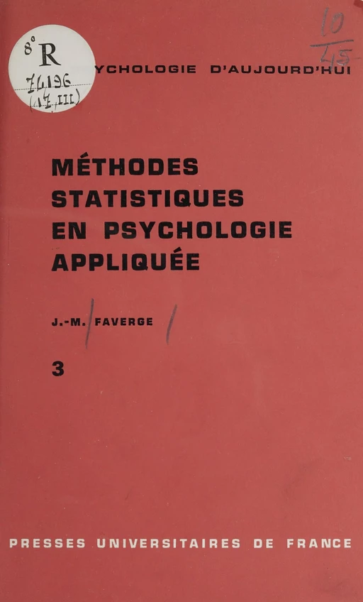 Méthodes statistiques en psychologie appliquée (3) - Jean-Marie Faverge - Presses universitaires de France (réédition numérique FeniXX)