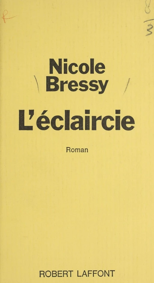 L'éclaircie - Nicole Bressy - Robert Laffont (réédition numérique FeniXX)