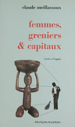 Femmes, greniers et capitaux