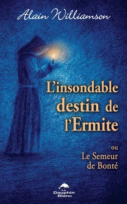 L’insondable destin de l’Ermite