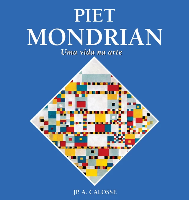 Mondrian - Jp. A. Calosse - Parkstone International