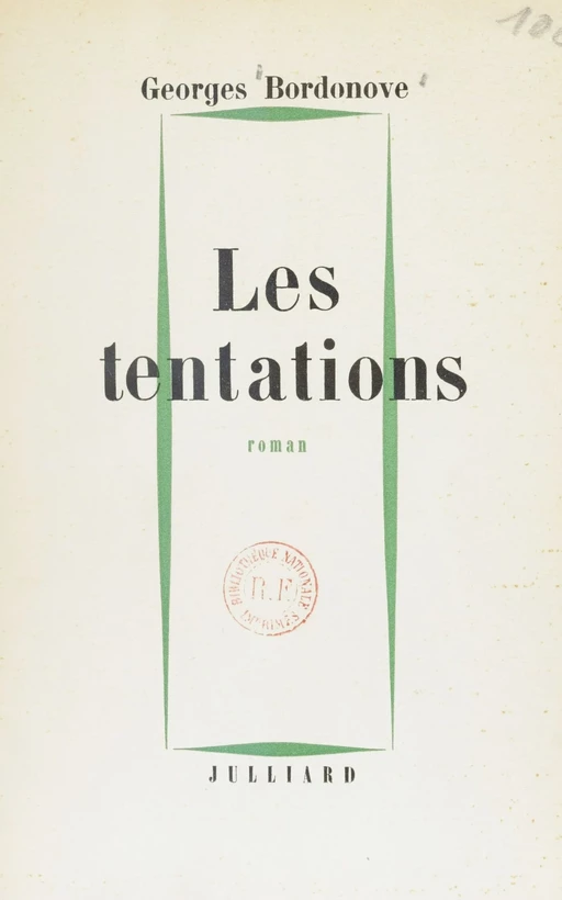 Les tentations - Georges Bordonove - Julliard (réédition numérique FeniXX)