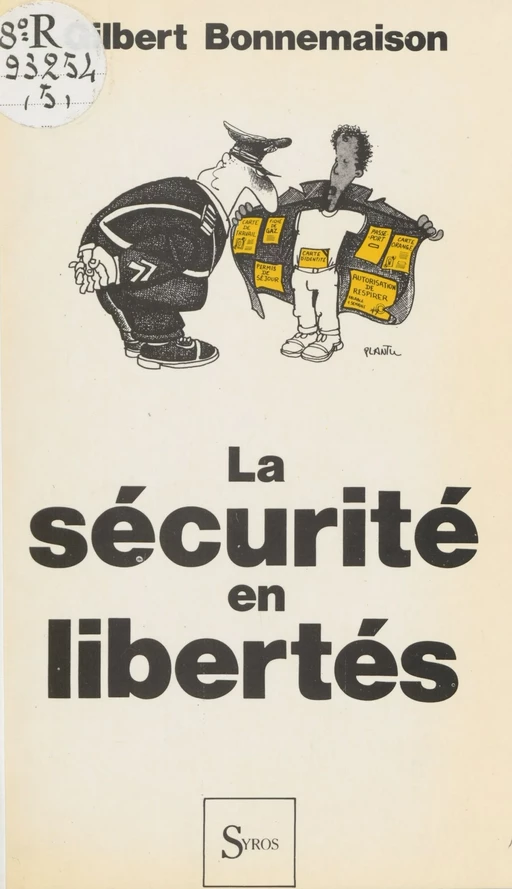 La sécurité en libertés - Gilbert Bonnemaison - La Découverte (réédition numérique FeniXX)