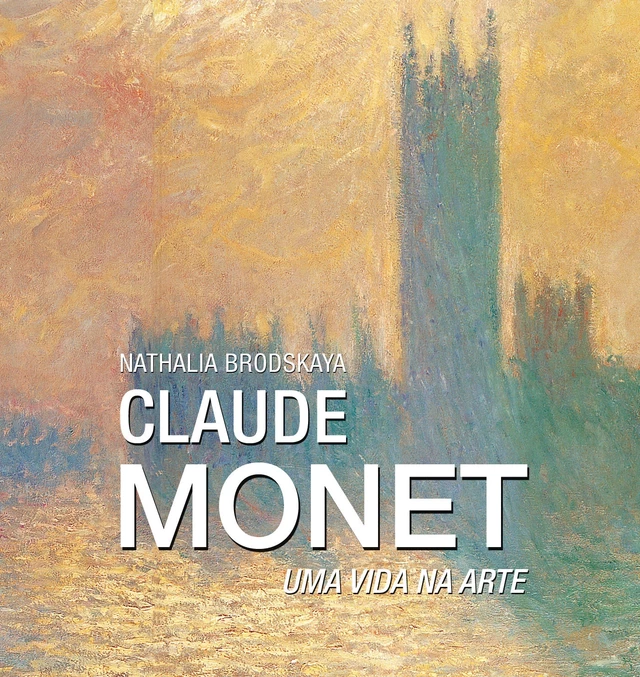 Monet - Nathalia Brodskaya - Parkstone International