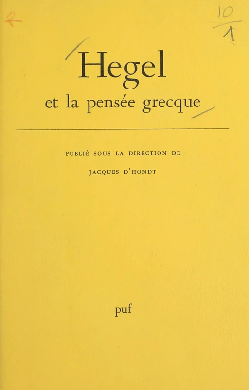 Hegel et la pensée grecque - Pierre Aubenque, Maurice de Gandillac - Presses universitaires de France (réédition numérique FeniXX)