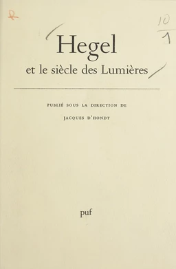 Hegel et le siècle des lumières