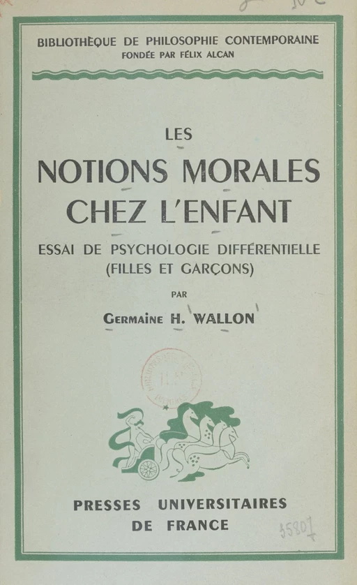 Les notions morales chez l'enfant - Germaine Wallon - Presses universitaires de France (réédition numérique FeniXX)