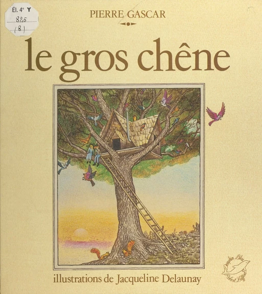 Le gros chêne - Pierre Gascar - Robert Laffont (réédition numérique FeniXX)